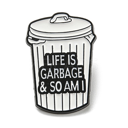 Trash Can with Word Life Is Garbage & So Am I Enamel Pins JEWB-Z009-05EB-1