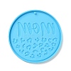 DIY Mother's Day Theme Flat Round Pendant Silicone Molds LS-SIMO-H010-02E-2