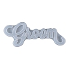 Wedding DIY Word Groom Silicone Molds DIY-K017-08-4